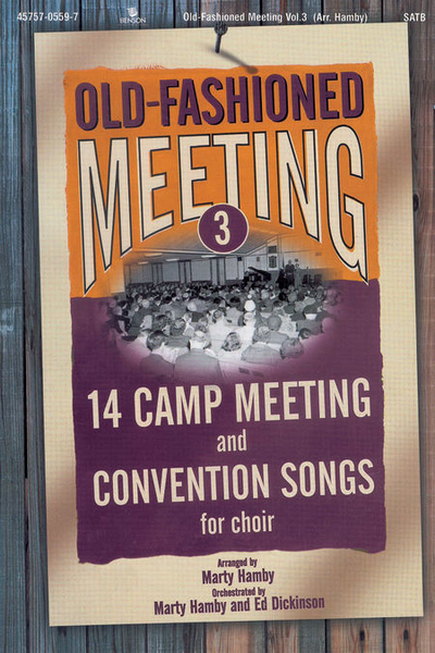 Old Fashioned Meeting, Volume 3 (Choral Book)