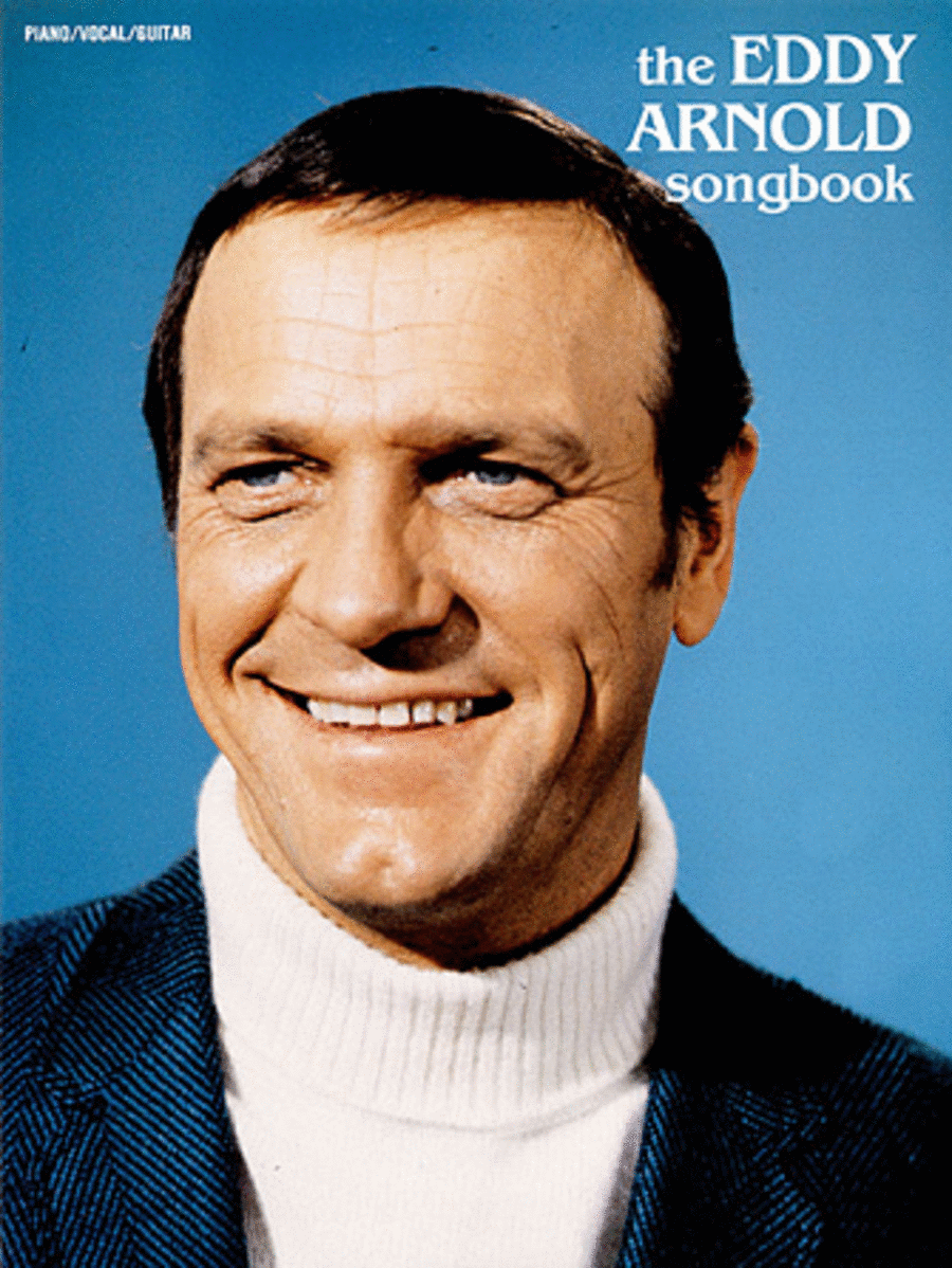 Eddie Arnold: The Eddy Arnold Songbook