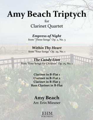 Amy Beach Triptych for Clarinet Quartet