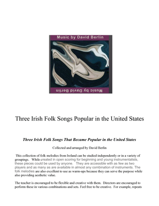 Three Irish Folk Songs (that became popular in the US.)