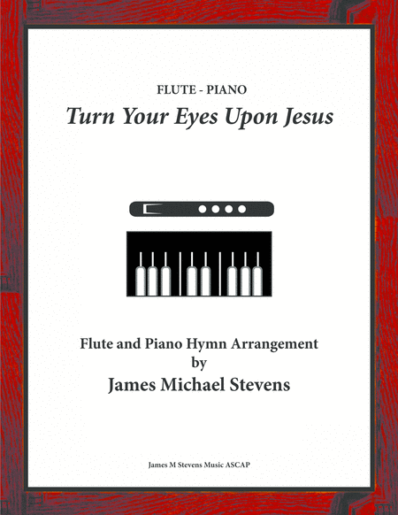Turn Your Eyes Upon Jesus - 2020 Flute & Piano image number null