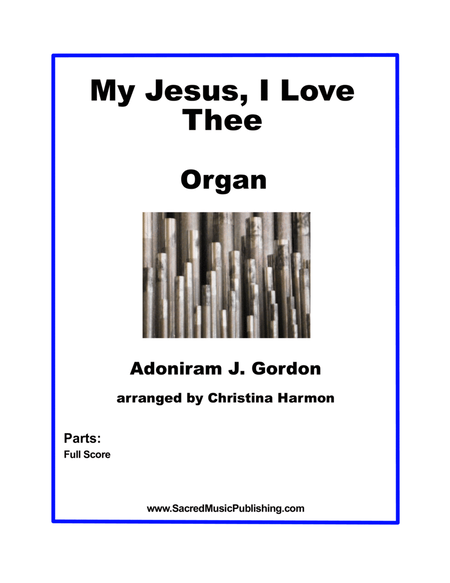 My Jesus, I Love Thee - Organ image number null