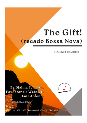 The Gift! (recado Bossa Nova)
