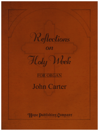 Reflections on Holy Week