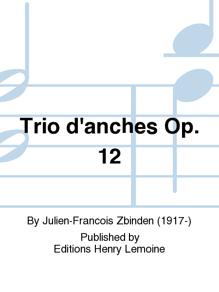 Trio d'anches Op. 12
