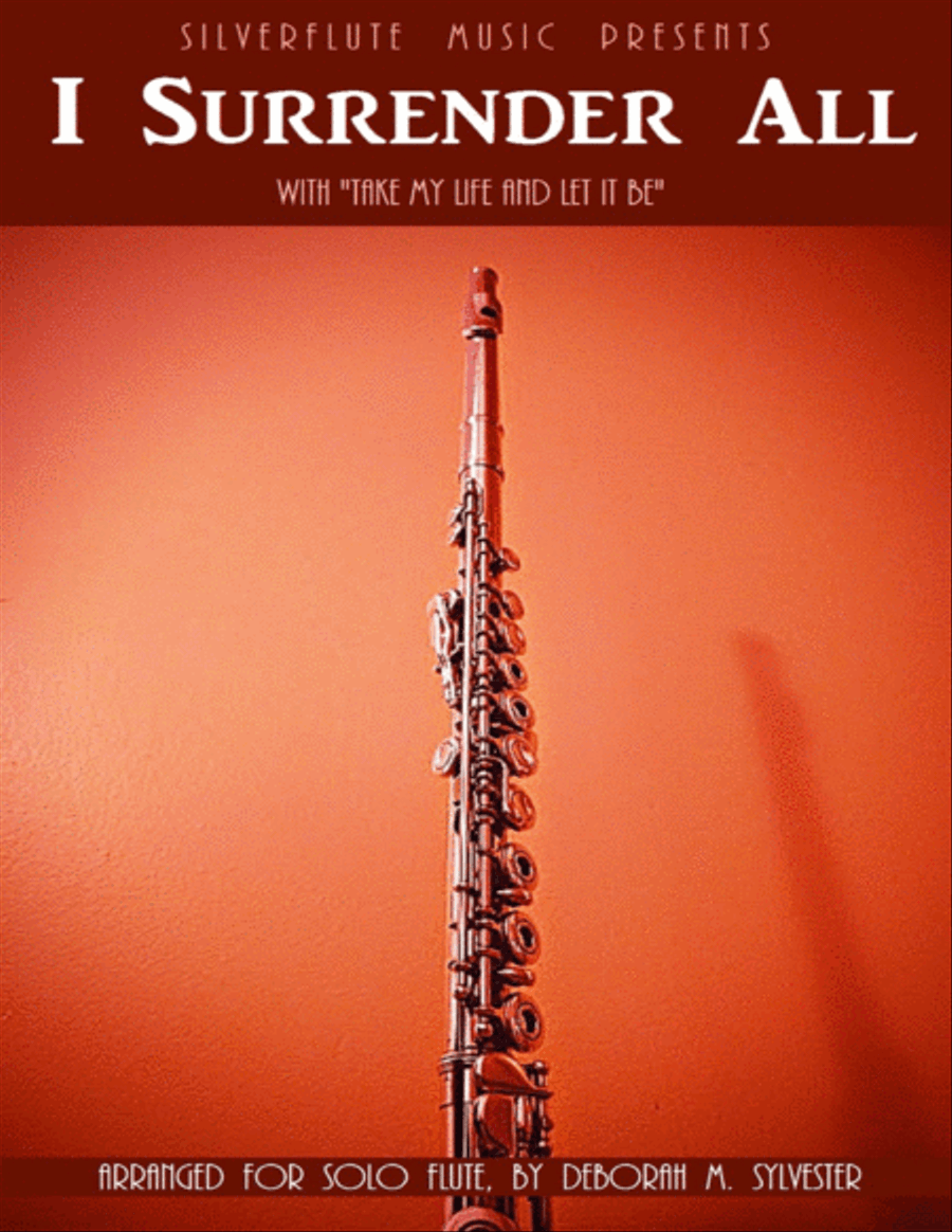 I Surrender All I Surrender All Flute Solo scores gallery preview page 1