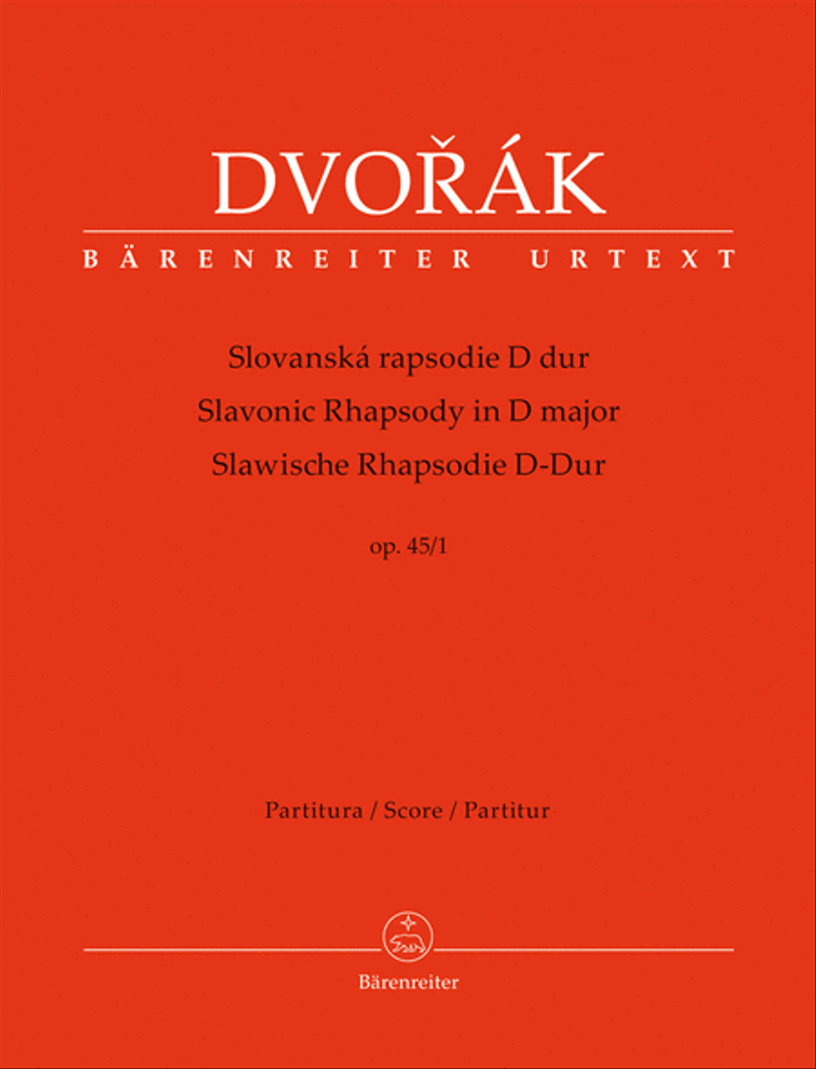 Slavonic Rhapsody in D major op. 45/1 for Orchestra (score)