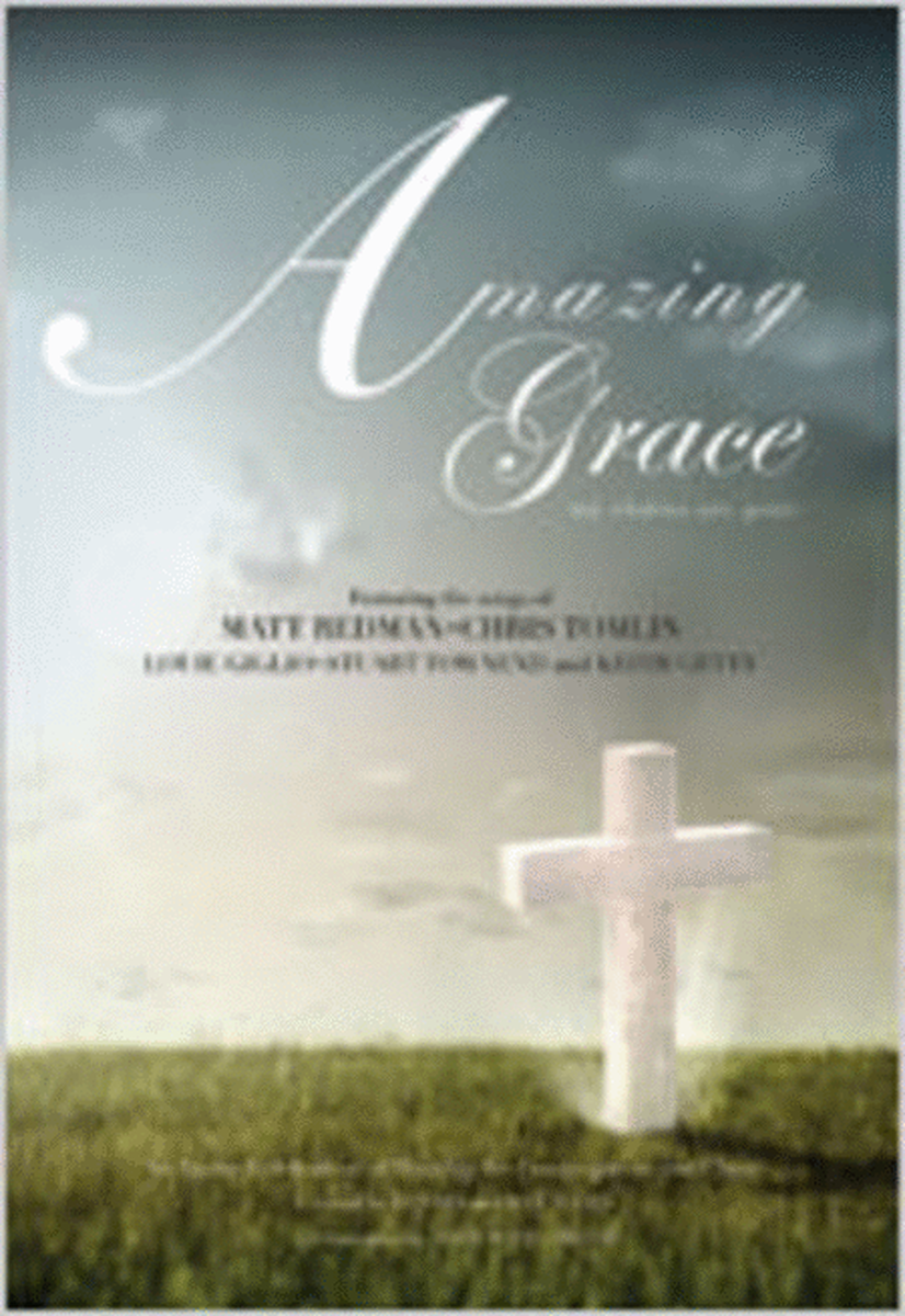 Amazing Grace-My Chains are Gone - Book - Choral Book