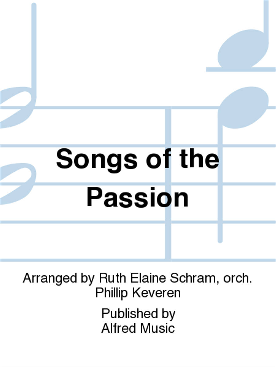 Songs of the Passion Songs of the Passion Choir scores gallery preview page 1