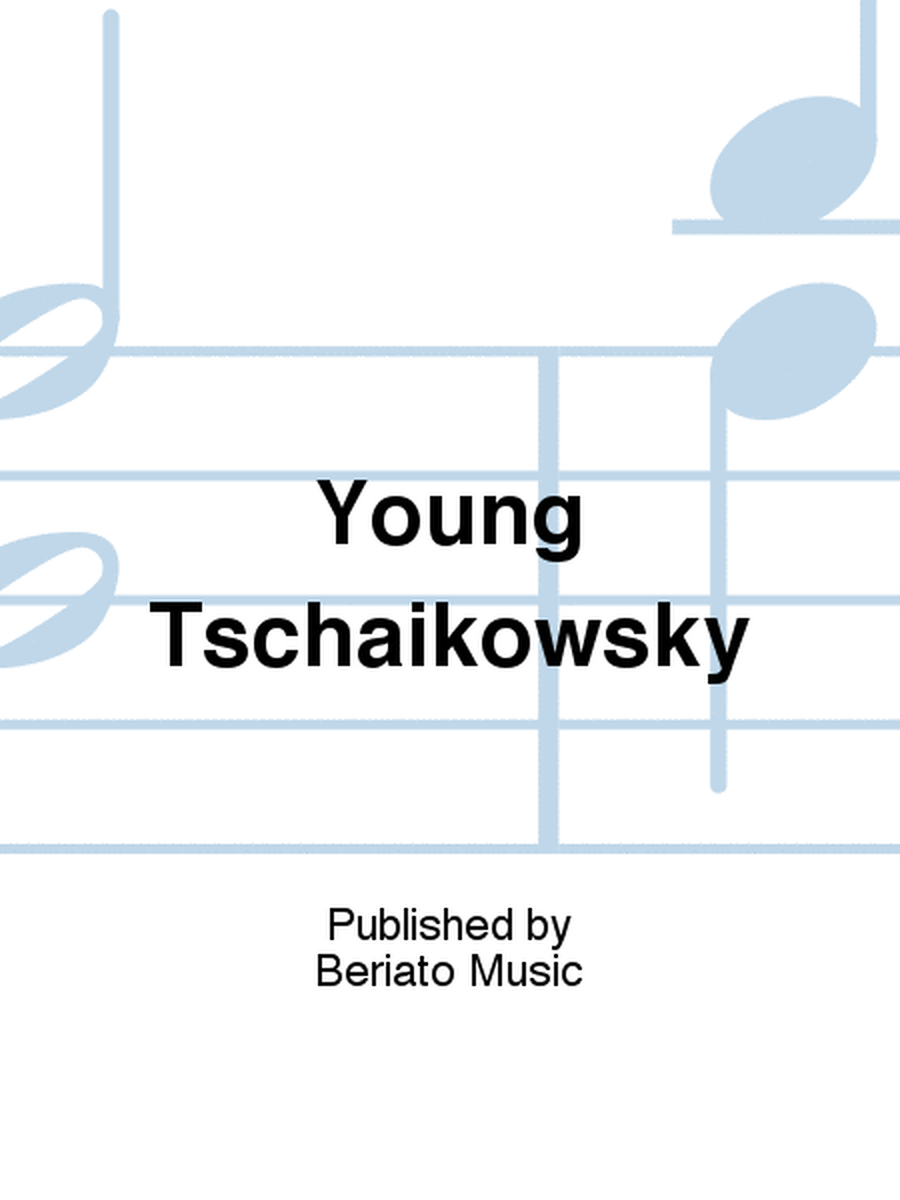 Young Tschaikowsky