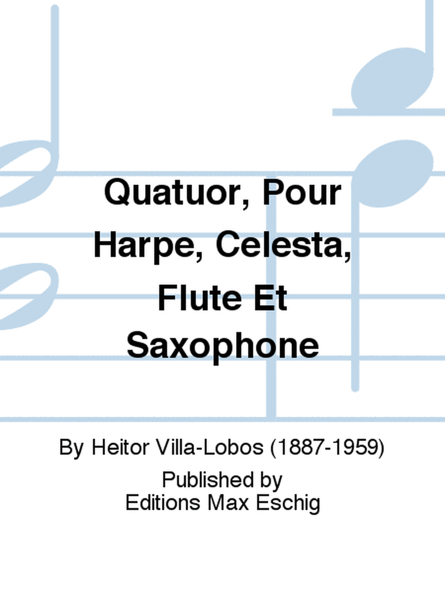 Quatuor, Pour Harpe, Celesta, Flute Et Saxophone
