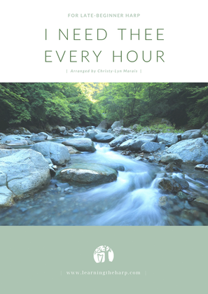 Book cover for I Need Thee Every Hour - Late-Beginner for Harp