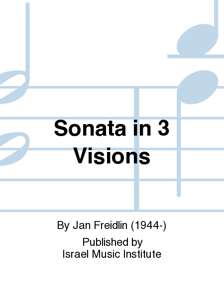 Sonata In 3 Visions
