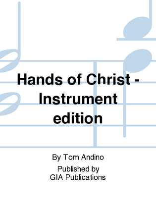 Hands of Christ - Instrument edition