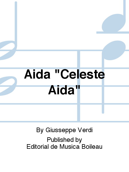 Aida  Celeste Aida , facil