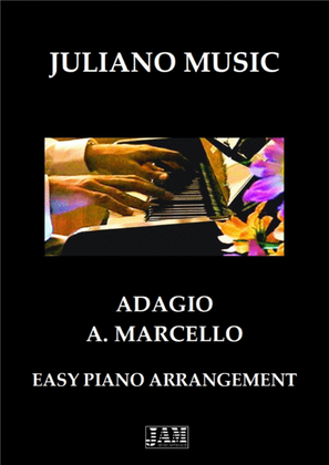 ADAGIO (EASY PIANO) - A. MARCELLO