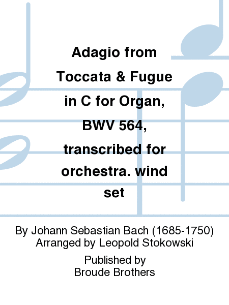 Adagio (from Toccata and Fugue in C , BWV 564)