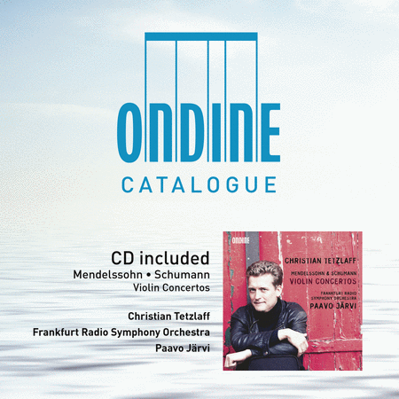 Ondine Catalogue - Mendelssohn & Schumann: Violin Concertos