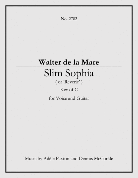 Slim Sophia (or "Reverie’) - An Original Song Setting of Walter de la Mare's Poetry for VOICE and image number null