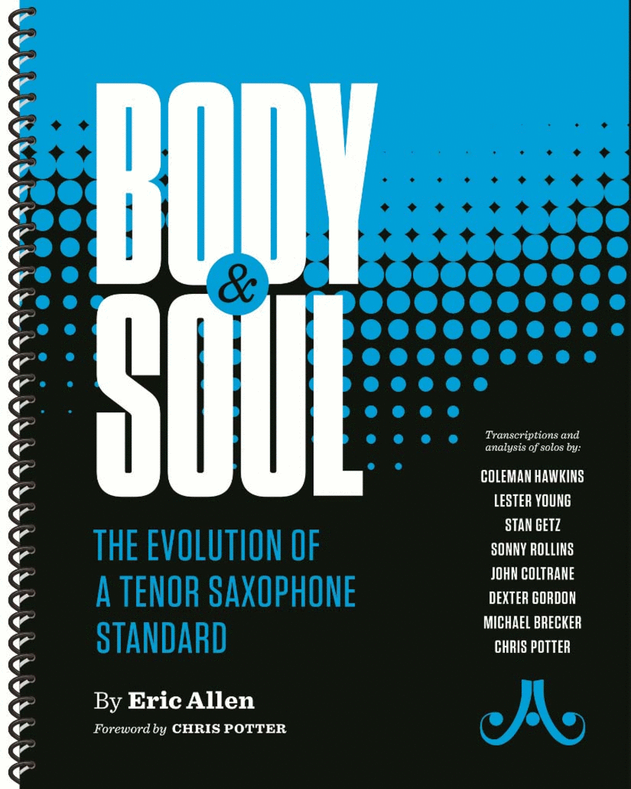 Body & Soul - The Evolution of a Tenor Sax Standard Tenor Saxophone scores gallery preview page 1