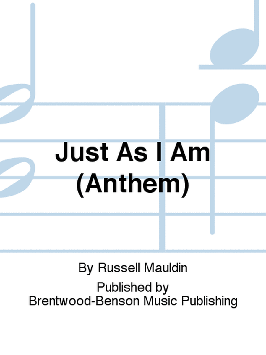 Just As I Am (Anthem)