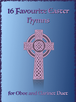 Book cover for 16 Favourite Easter Hymns for Oboe and Clarinet Duet