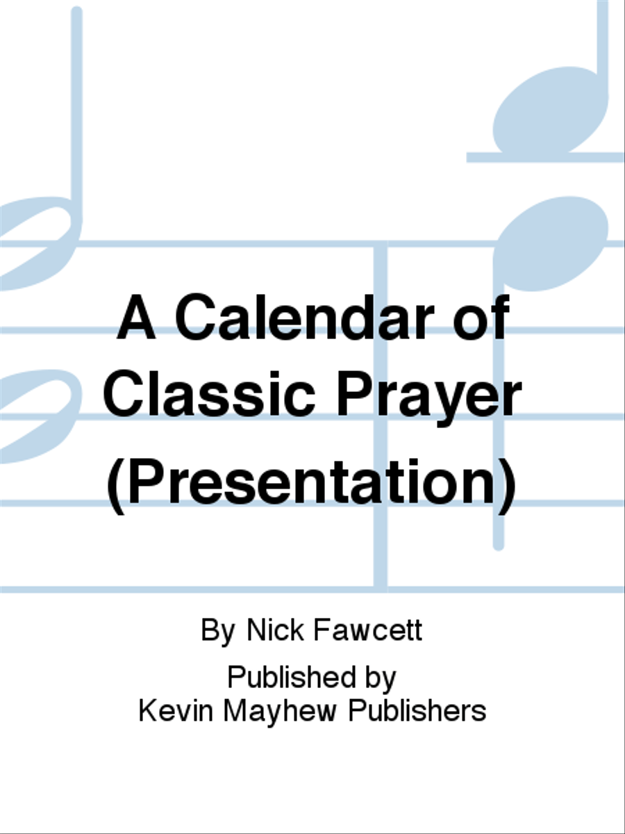 A Calendar of Classic Prayer (Presentation) Collection / Songbook scores gallery preview page 1