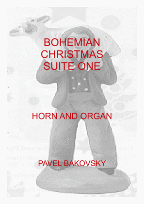 P. Bakovsky: Bohemian Christmas Suite 1 for Horn and Organ or Piano
