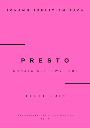 Presto from Sonata No.1, BWV 1001 - Flute Solo (Full Score)