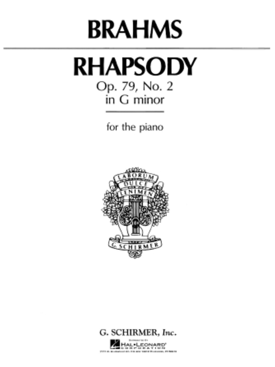 Johannes Brahms : Rhapsody in G Minor, Op. 79, No. 2