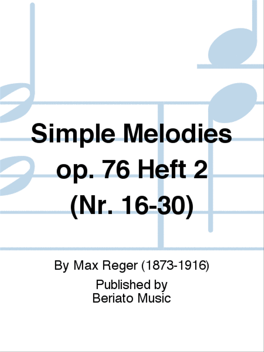 Simple Melodies op. 76 Heft 2 (Nr. 16-30)