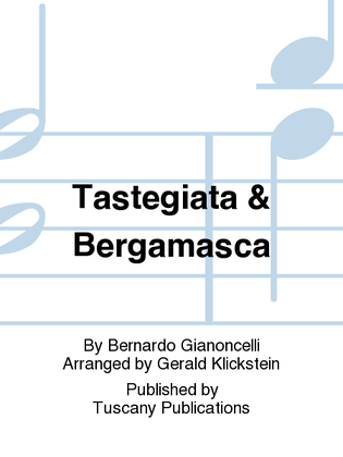 Book cover for Tastegiata & Bergamasca