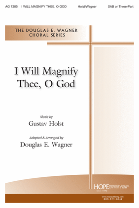 Book cover for I Will Magnify Thee, O God