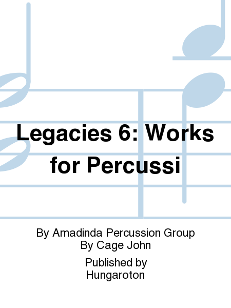 Legacies 6: Works for Percussi image number null