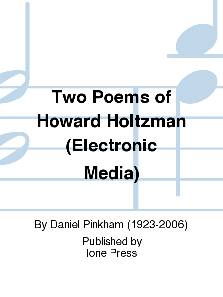Two Poems of Howard Holtzman (Electronic Media)