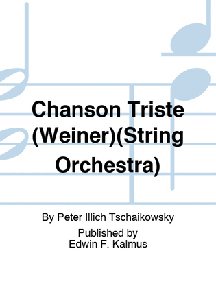 Chanson Triste (Weiner)(String Orchestra)
