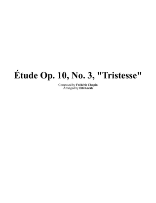 Étude Op. 10, No. 3, "Tristesse"
