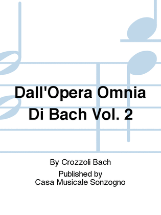 Dall'Opera Omnia Di Bach Vol. 2