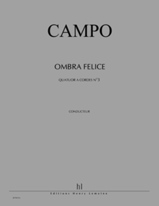 Quatuor a cordes No. 3 Ombra felice