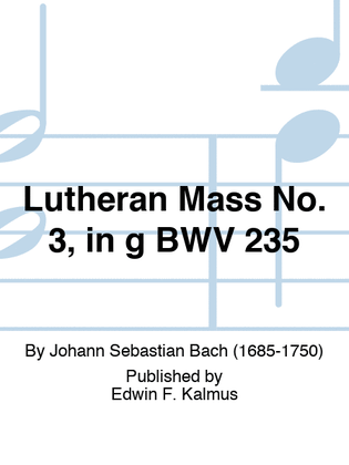 Book cover for Lutheran Mass No. 3, in g BWV 235