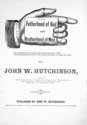 The Fatherhood of God and Brotherhood of Man. (Song and Chorus)