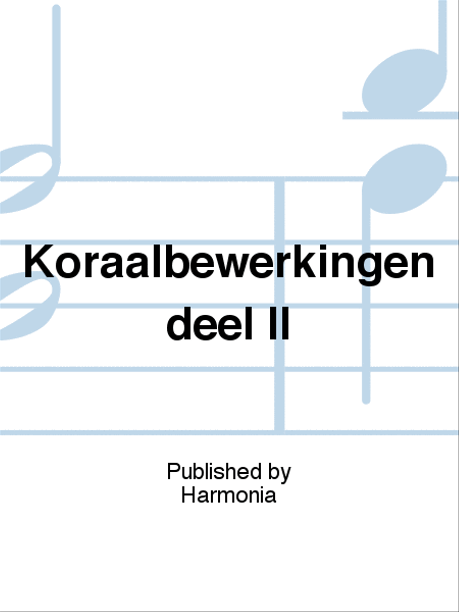 Koraalbewerkingen deel II