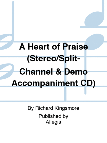 A Heart of Praise (Stereo/Split-Channel & Demo Accompaniment CD) image number null