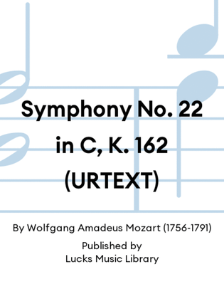 Book cover for Symphony No. 22 in C, K. 162 (URTEXT)