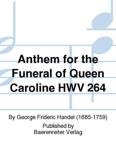 Anthem for the Funeral of Queen Caroline