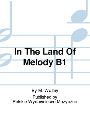 Book cover for In The Land Of Melody B1