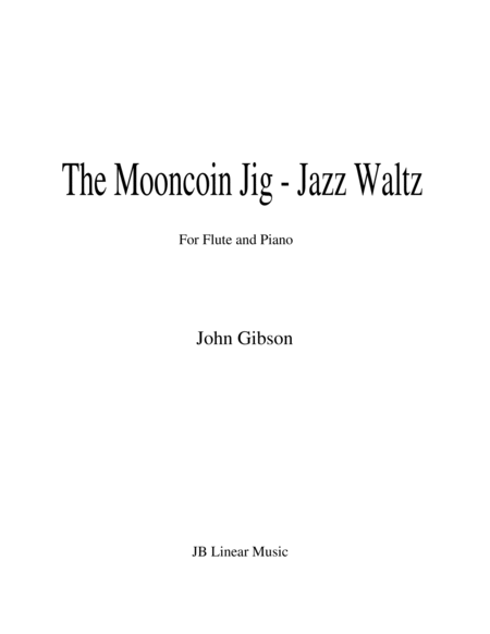 The Mooncoin Jig - Jazz Waltz for Flute and Piano
