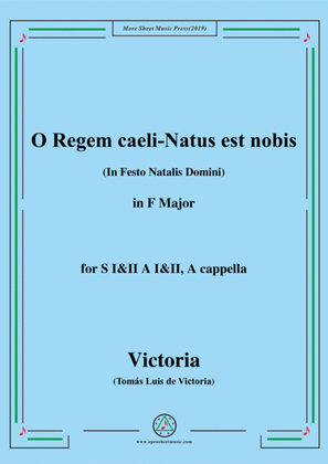 Book cover for Victoria-O Regem caeli-Natus est nobis,in F Major,for SI&II AI&II,A cappella
