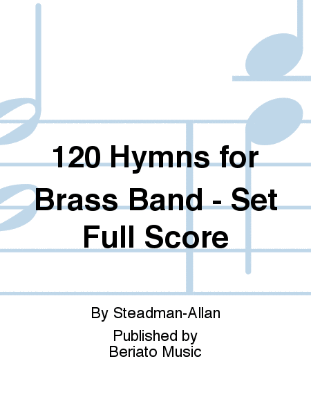 120 Hymns for Brass Band - Set Full Score