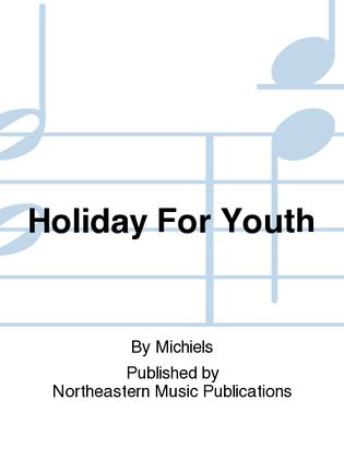 Holiday For Youth